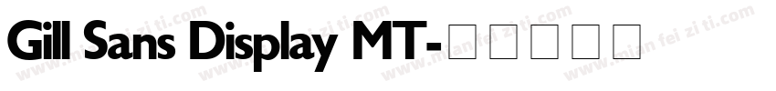 Gill Sans Display MT字体转换